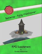 Battlemap : Flying Watchtower