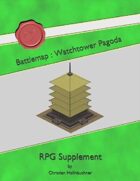 Battlemap : Watchtower Pagoda