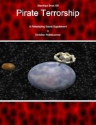 Starships Book I0II : Pirate Terrorship