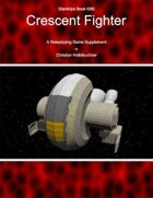 Starships Book I0II0 : Crescent Fighter