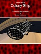 Starships Book IIIII : Colony Ship