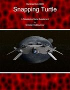 Starships Book I000II : Snapping Turtle