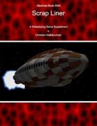 Starships Book I0III0 : Scrap Liner