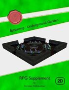Battlemap : Underground Garden