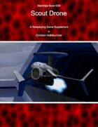 Starships Book II0III : Scout Drone