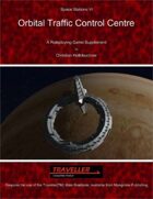 Space Stations VI : Orbital Traffic Control Center
