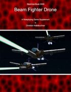 Starships Book III00I : Beam Fighter Drone