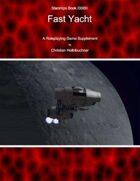 Starships Book I00I0II : Fast Yacht