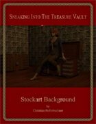 Sneaking Into The Treasure Vault : Stockart Background