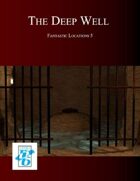 The Deep Well