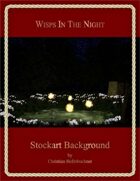 Wisps In The Night : Stockart Background