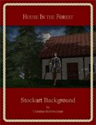 House In The Forest : Stockart Background