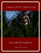 Lurking In The High Grass : Stockart Background