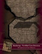 Battlemap : Fortified Cave Entrance