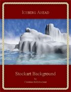 Iceberg Ahead : Stockart Background
