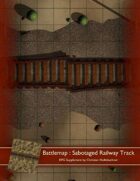 Battlemap : Sabotaged Railway Track