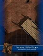 Battlemap : Bridged Canyon