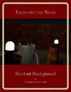 Taking out the Trash : Stockart Background