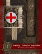 Battlemap : Entrenched Medical Post