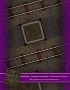 Battlemap : Underground Railway Construction Mishap 2