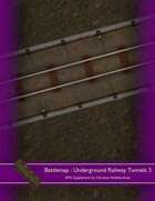 Battlemap : Underground Railway Tunnels 3
