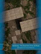 Battlemap : The Dead End of the Old Road