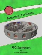 Battlemap : Parliament