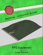 Battlemap : Ammunition Bunker