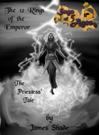 Saga of 5 Ages - The 12 Rings of the Emperor: The Priestess' Tale