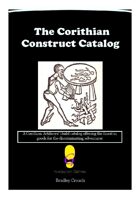 The Corithian Construct Catalog