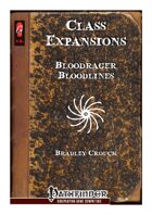 Class Expansions: Bloodrager Bloodlines