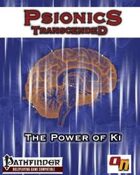 Psionics Transcended: The Power of Ki