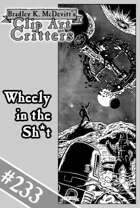 Clipart Critters 233 - Wheely in the Sh*t