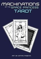 Machinations of the Space Princess Tarot