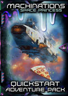 Machinations of the Space Princess - Quickstart