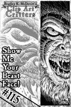 Clipart Critters 115 - Show me your Beast Face!