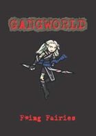 Gangworld - Effin' Fairies