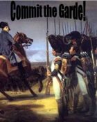 Commit the Garde! - Waterloo