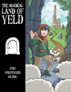The Magical Land of Yeld: Shepherd Job Guide