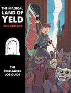 The Magical Land of Yeld: Freelancer Job Guide
