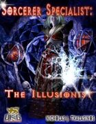 Sorcerer Specialist: The Illusionist