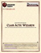 Class Acts: Wizards