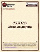 Class Acts: Monk Archetypes
