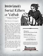 Detective Carnacki’s Serial Killers of Vathak