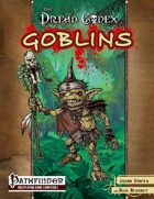 The Dread Codex: Goblin Chronicles