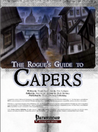 [PFRPG] The Rogue's Guide to Capers