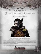 CLASSifieds: Skinwalking Shaman (Druid Alternate Class))