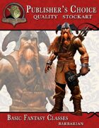 Publisher's Choice - Basic Fantasy Classes (Barbarian)