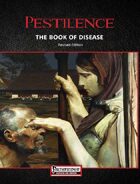 Pestilence: The Book of Disease (Revised)