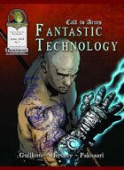 Call to Arms: Fantastic Technology